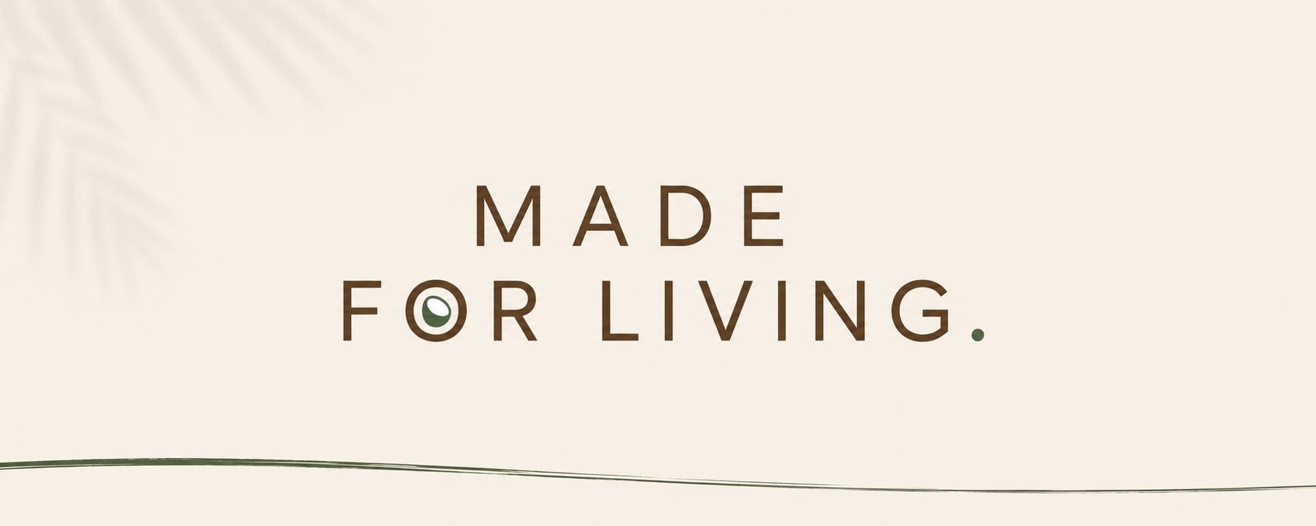 Made for Living